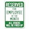 Signmission Reserved for Employee of Month All Others Fired Up Heavy-Gauge Alum Parking, 18" x 24", A-1824-23207 A-1824-23207 - alternate 1